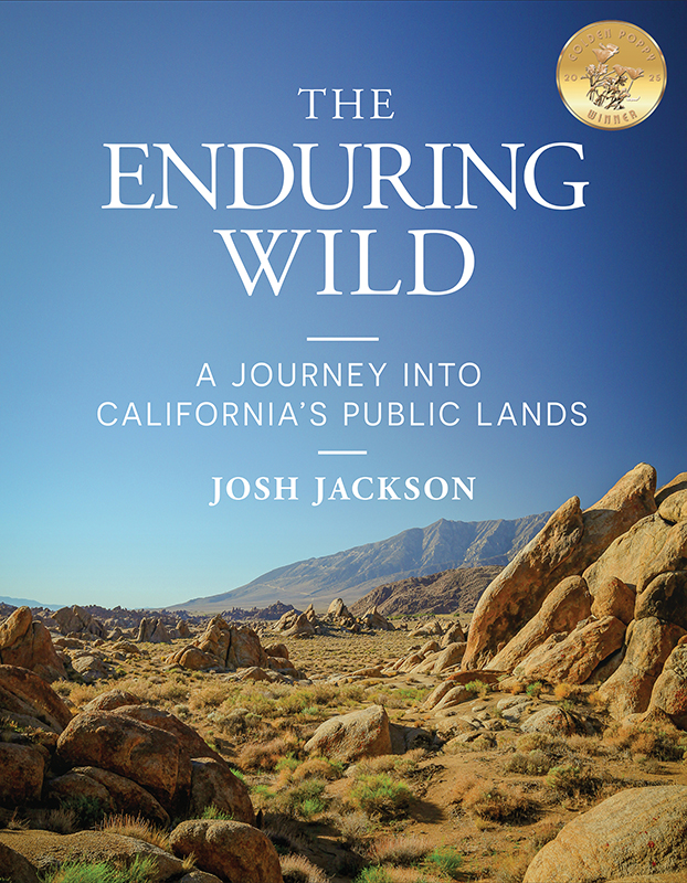 Cover of The Enduring Wild: A Journey into California’s Public Lands by Josh Jackson